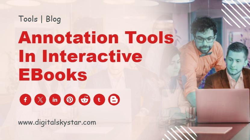 Annotation Tools in Interactive eBooks