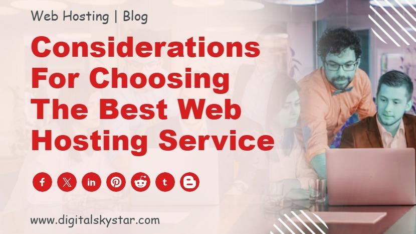 Considerations for Choosing the Best Web Hosting Service