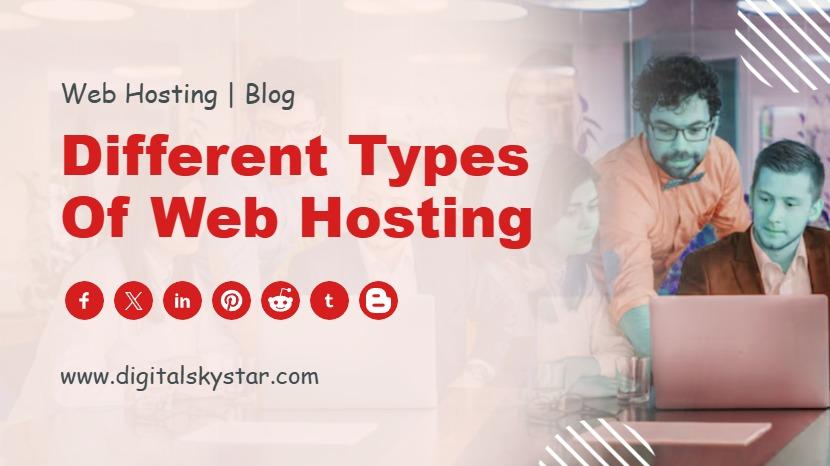 Different Types of Web Hosting