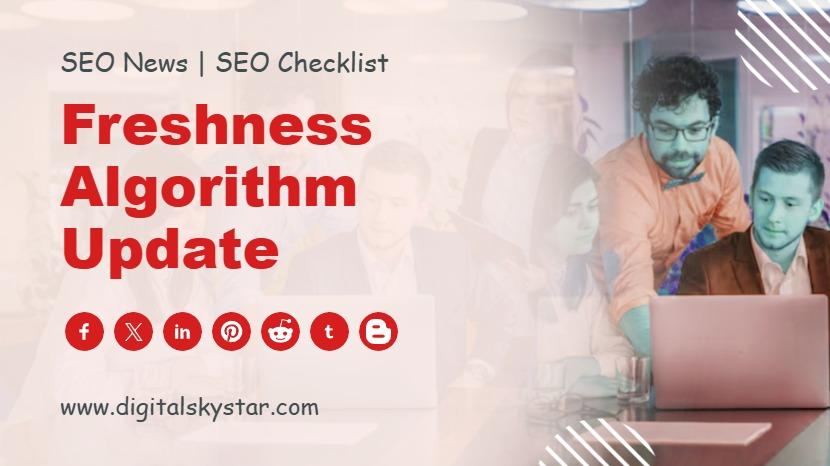 Freshness Algorithm Update