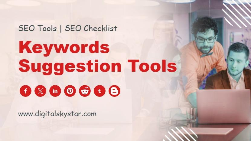 Keywords Suggestion Tools
