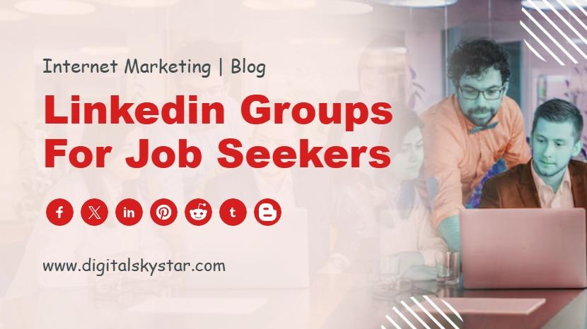 Linkedin Groups for Job Seekers