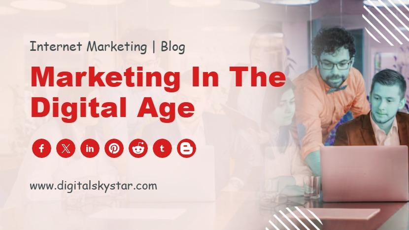 Marketing in the Digital Age