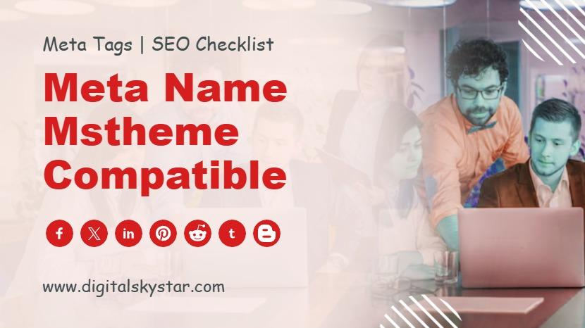 Meta Name Mstheme Compatible