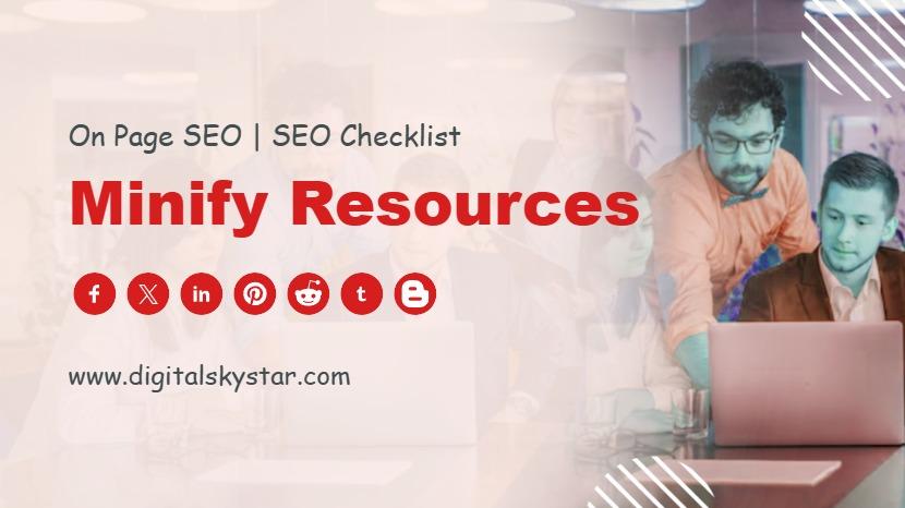 Minify Resources