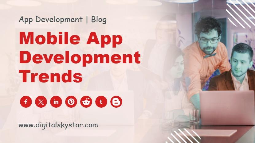 Mobile App Development Trends