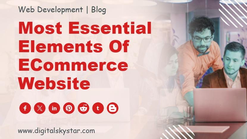 Most Essential Elements of eCommerce Website