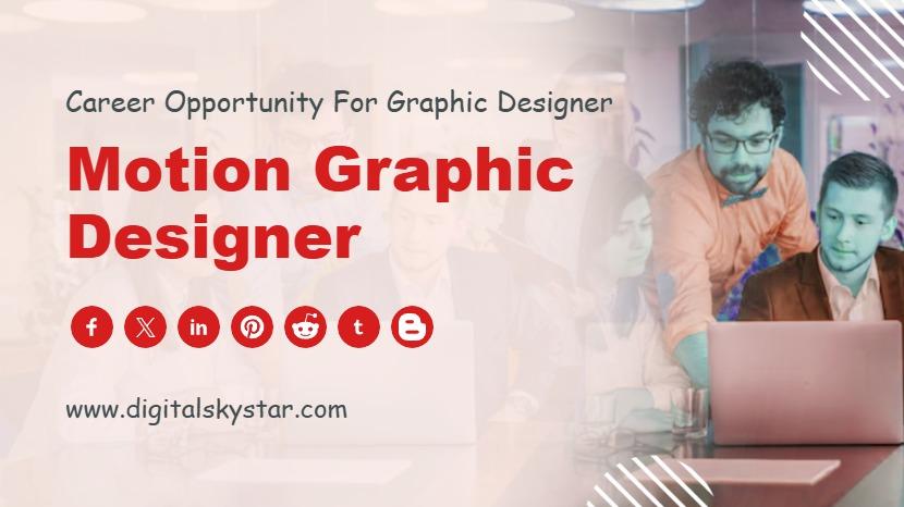 Motion Graphic Designer