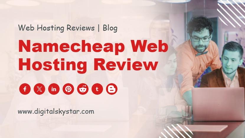 Namecheap Web Hosting Review