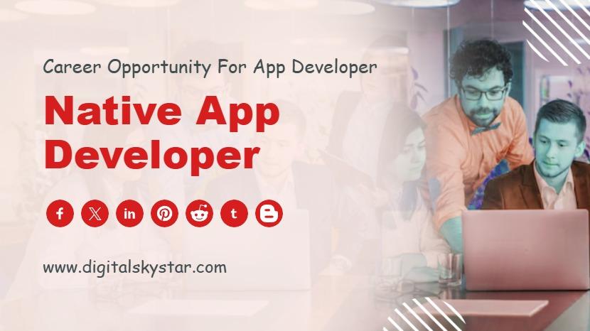 Native App Developer
