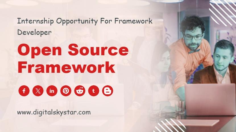Open Source Framework Internship