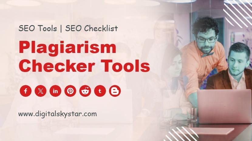 Plagiarism Checker Tools