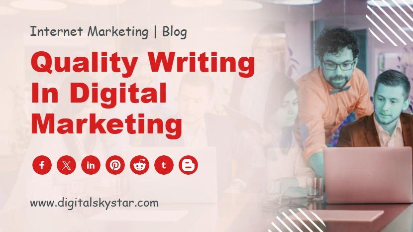 Quality Writing in Digital Marketing