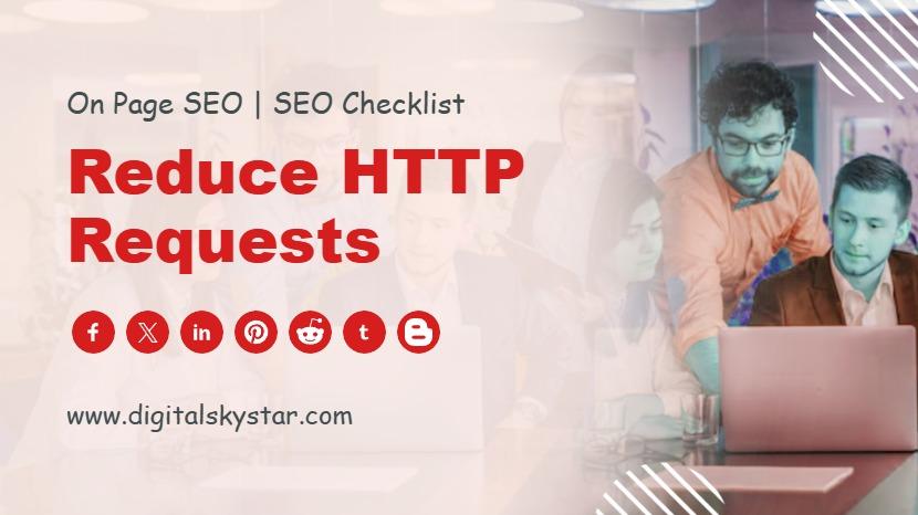 Reduce HTTP Requests
