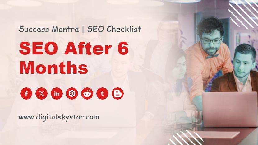 SEO After 6 Months