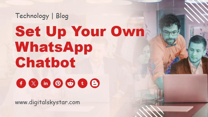 Set Up Your Own WhatsApp Chatbot