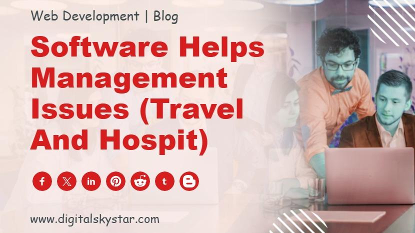 Software Helps Management Issues (Travel And Hospit)