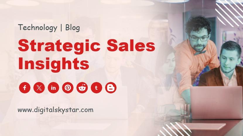 Strategic Sales Insights