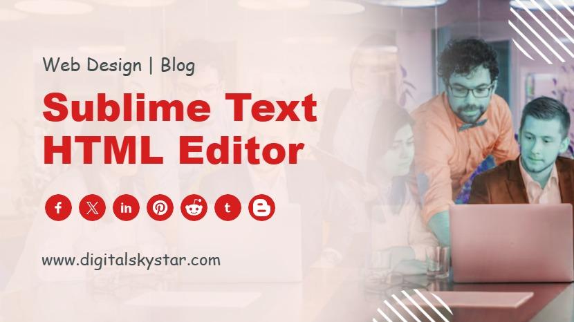 Sublime Text HTML Editor
