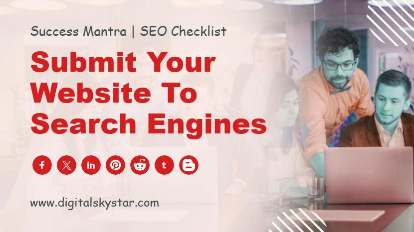 Submit Your Website to Search Engines