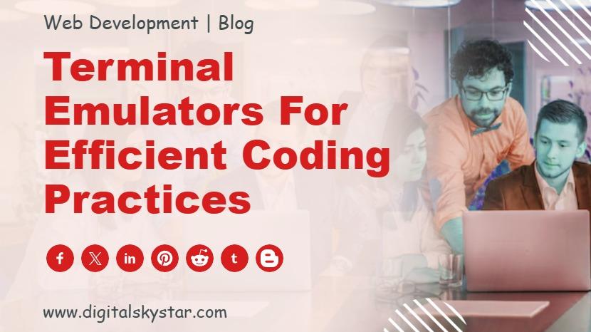 Terminal Emulators for Efficient Coding Practices