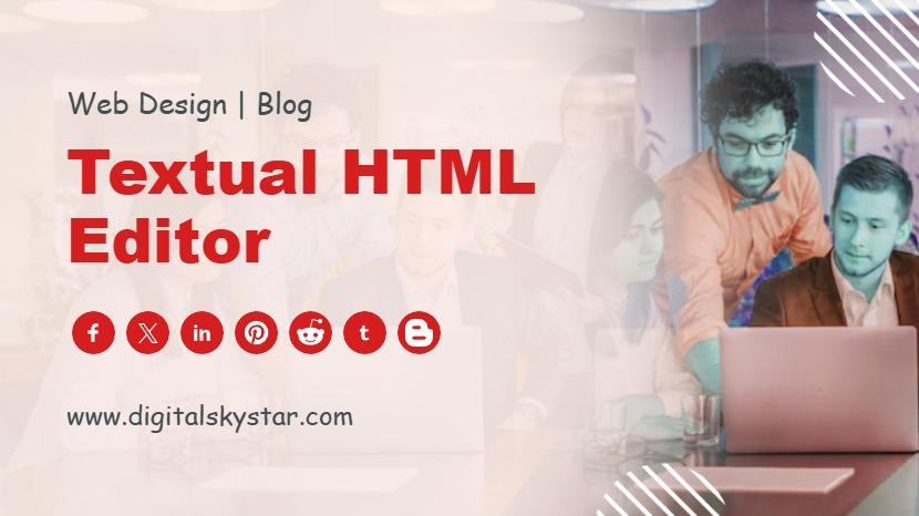 Textual HTML editor