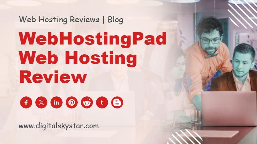 WebHostingPad Web Hosting Review