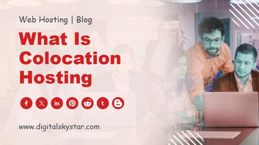 What is Colocation Hosting