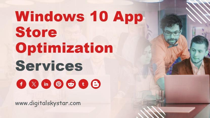 Windows 10 App Store Optimization